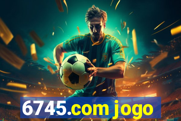 6745.com jogo